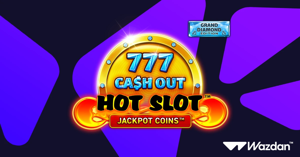 Wazdan expands Hot Slot series with Grand Diamond Edition